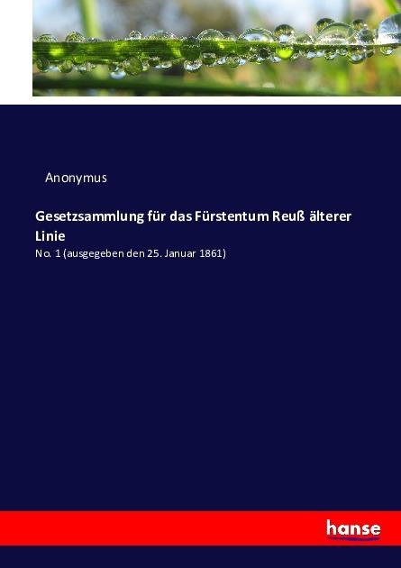 Actual product image Gesetzsammlung für das Fürstentum Reuss älterer Linie (Anonymous, 2016)