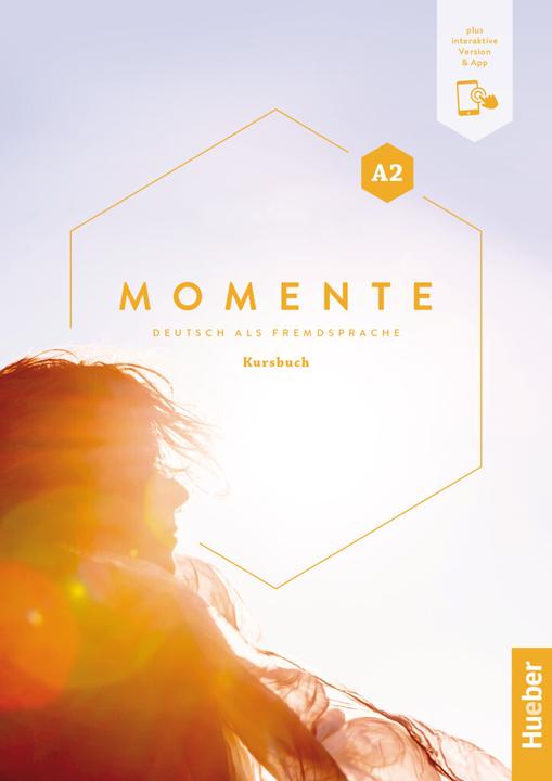 Actual product image Momente A2 Kursbuch plus Interaktive Version (German, Franz Woodpecker, Anja Schümann, Anna Hila, Dörte Weers, Angela Poodle, Julia Braun-Podeschwa, 2024)