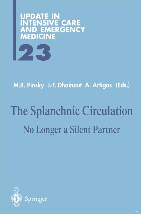 Actual product image The Splanchnic Circulation (Antonio Artigas, Jean-Francois Dhainaut, Michael R. Pinsky, 2012)