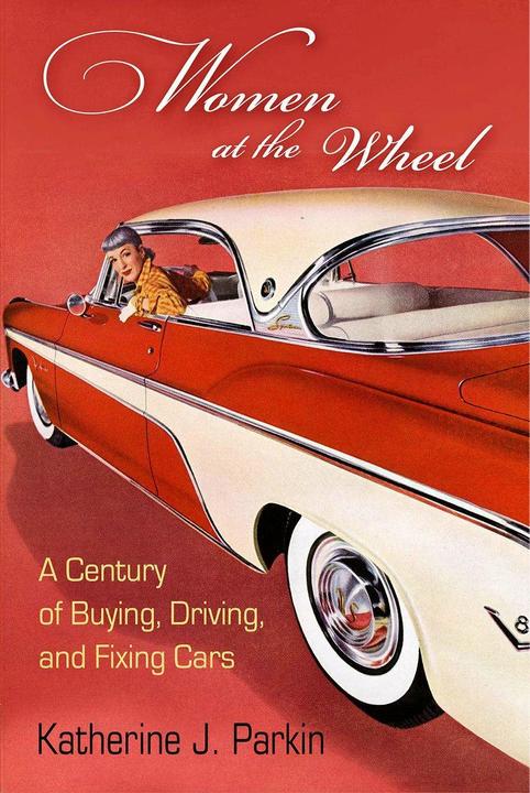 Actual product image Women at the Wheel (English, Katherine J. Parkin, 2022)