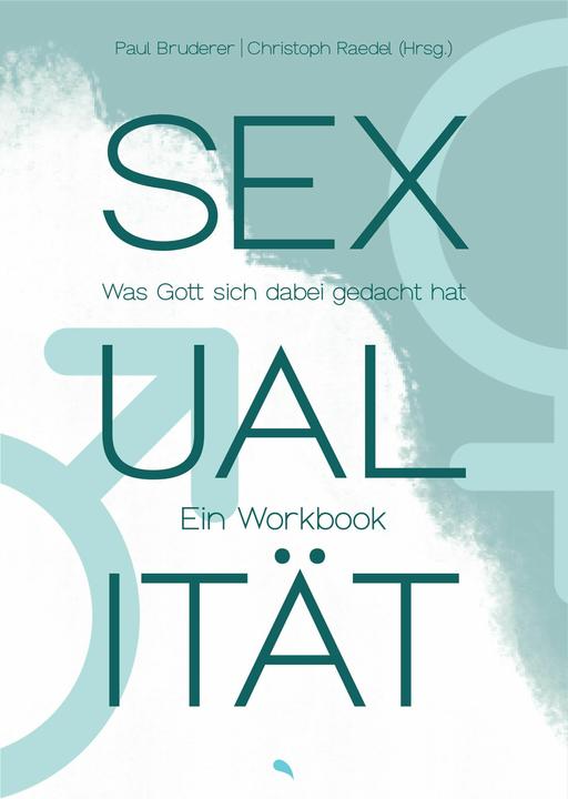 Produktbild Sexualität (Deutsch, Christoph Raedel, Paul Bruderer, 2024)