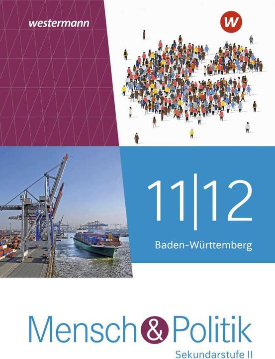 Produktbild Mensch und Politik SII / Mensch und Politik SII - Ausgabe 2021 Baden-Württemberg (Deutsch, Andrea/Grosch, Bailer, Florian/Herzig, 2021)