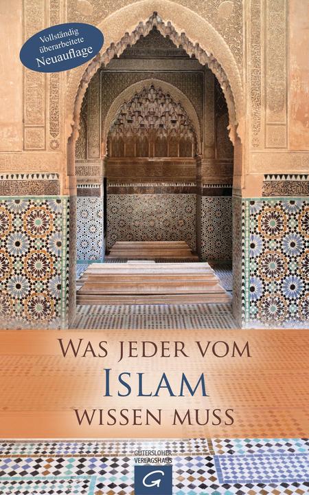 Produktbild Was jeder vom Islam wissen muss (Deutsch, Martin Affolderbach Inken Wöhlbrand, 2011)