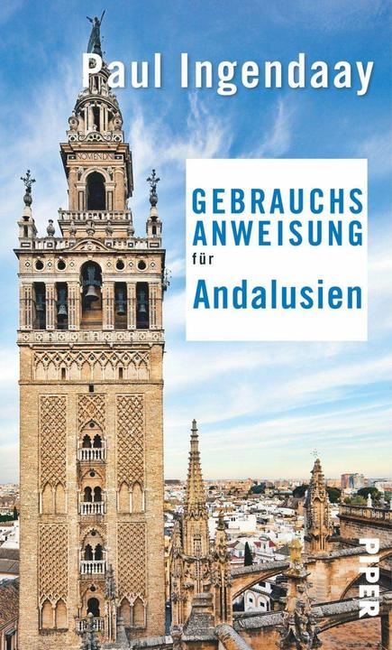 Produktbild Gebrauchsanweisung für Andalusien (Deutsch, Paul Ingendaay, 2014)