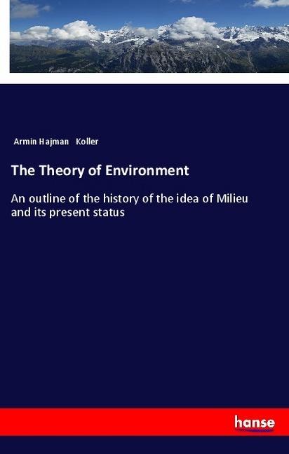 Actual product image The Theory of Environment (German, Armin Hajman Koller, 2018)