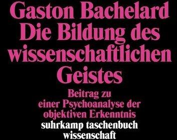 Actual product image Die Bildung des wissenschaftlichen Geistes (German, Gaston Bachelard, 1987)
