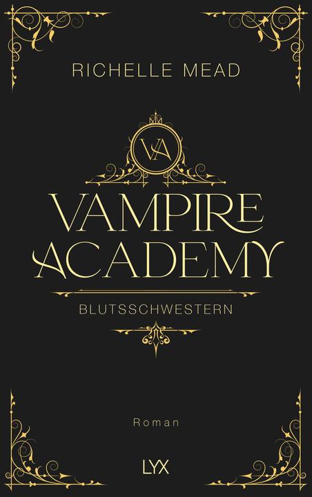 Produktbild Vampire Academy - Blutsschwestern (Deutsch, Michaela Link, Richelle Mead, 2023)