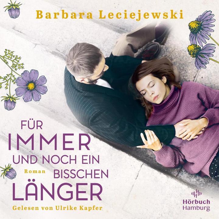 Produktbild Für immer und noch ein bisschen länger (Barbara Leciejewski, Ulrike Kapfer, Deutsch)