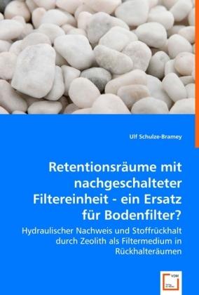 Produktbild Retentionsräume mit nachgeschalteter Filtereinheit - ein Ersatz für Bodenfilter? (Deutsch, Ulf Schulze-Bramey, 2008)
