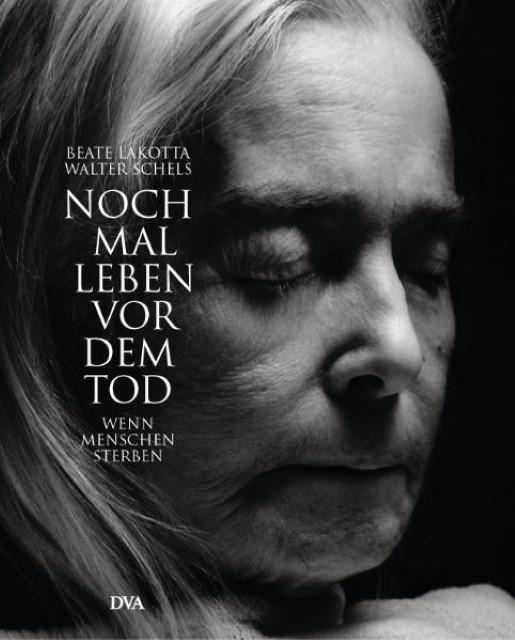 Produktbild Noch mal leben vor dem Tod (Deutsch, Walter Schels, 2004)