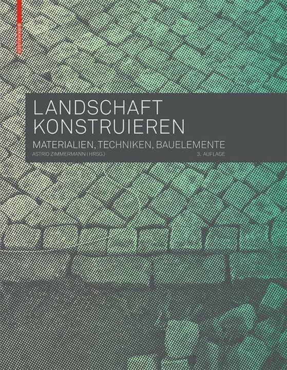 Produktbild Landschaft konstruieren (Deutsch, Astrid Zimmermann, 2015)