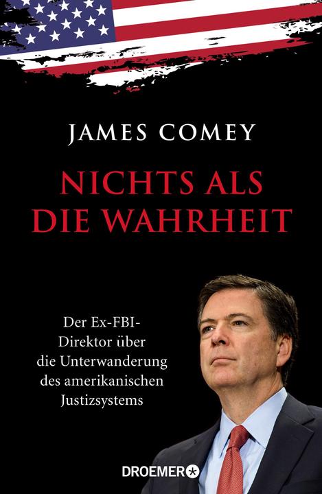 Produktbild Nichts als die Wahrheit (Deutsch, James Comey, 2021)