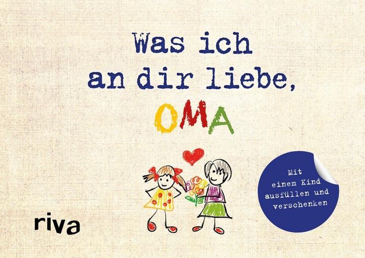 Produktbild Was ich an dir liebe, Oma – Version für Kinder