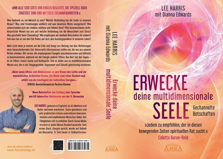 Produktbild ERWECKE DEINE MULTIDIMENSIONALE SEELE: Gespräche mit Zachary, dem Sprecher von 88 Geistführern aus (Deutsch, Dianna Edwards, Lee Harris, 2024)