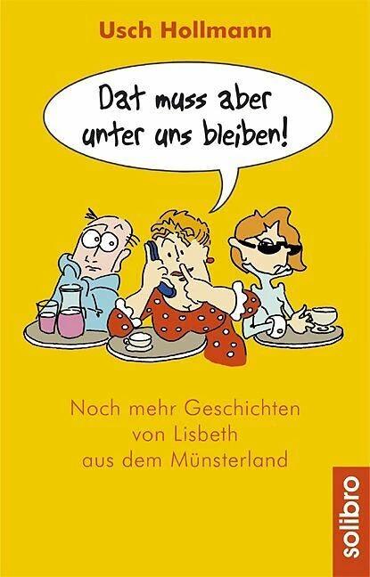 Produktbild Dat muss aber unter uns bleiben (Deutsch, Sanja Saftic, Usch Hollmann, Sanja Saftić, 2006)
