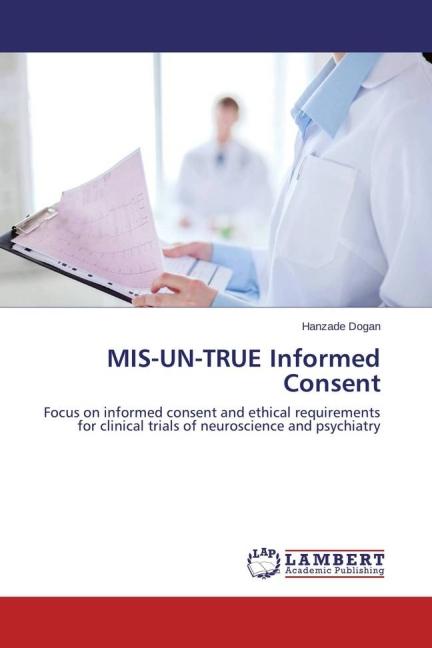 Produktbild MIS-UN-TRUE Informed Consent (Hanzade Dogan, 2015)