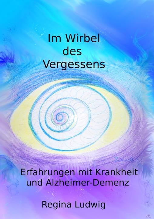 Actual product image Im Wirbel des Vergessens (Regina Ludwig, 2017)