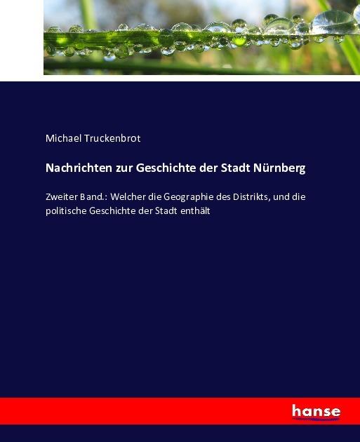 Produktbild Nachrichten zur Geschichte der Stadt Nürnberg (Michael Truckenbrot, 2017)