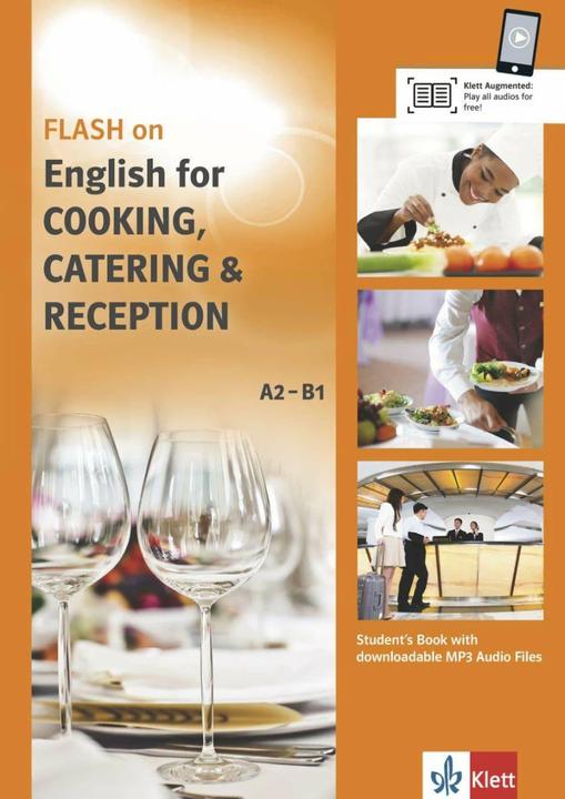 Produktbild FLASH ON ENGLISH. Cooking, Catering and Reception. Kurs- und Übungsbuch + Audio online (Deutsch, Ernst Klett Sprachen, 2016)