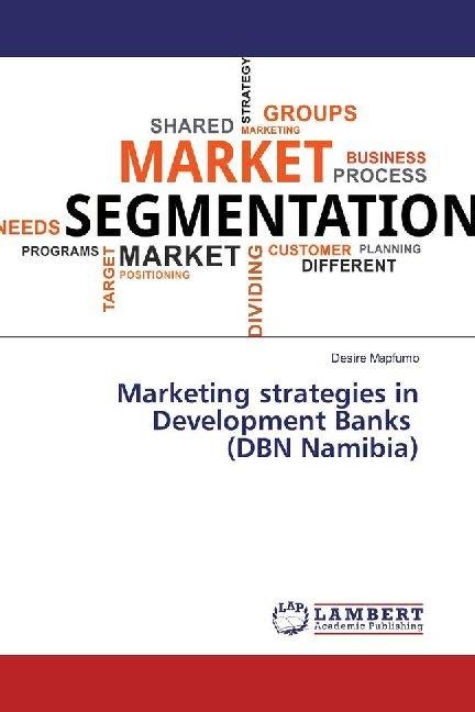 Energy Label Marketing strategies in Development Banks (DBN Namibia) (German, Desire Mapfumo, 2019)