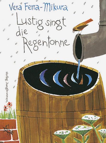 Produktbild Lustig singt die Regentonne (Deutsch, Vera Ferra-Mikura, 1998)