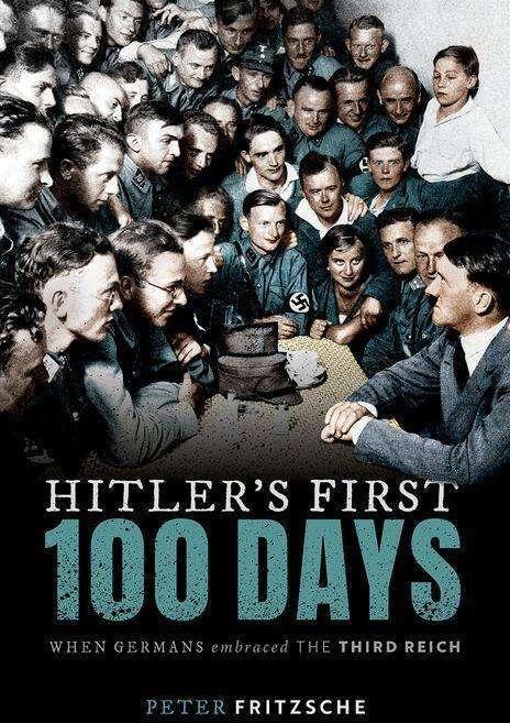 Produktbild Hitler's First Hundred Days (Englisch, Peter Fritzsche, 2021)