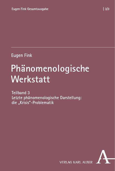 Actual product image Phenomenological workshop (German, Francesco Alfieri, Ronald Bruzina, Guy van Kerckhoven, Eugen Fink, 2023)