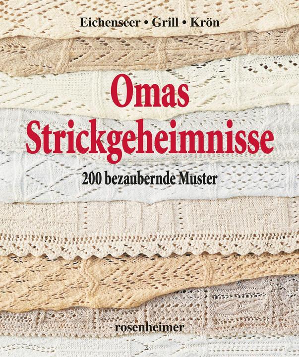Produktbild Omas Strickgeheimnisse (Deutsch, Erika Grill, Betta Krön, Erika Eichenseer, 2014)