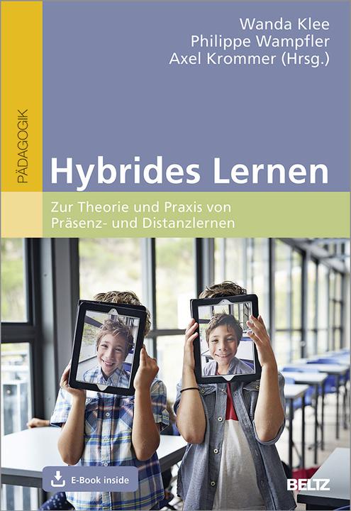 Immagine prodotto Hybrides Lernen (Tedesco, Philippe Wampfler, Wanda Klee, Axel Krommer, 2021)