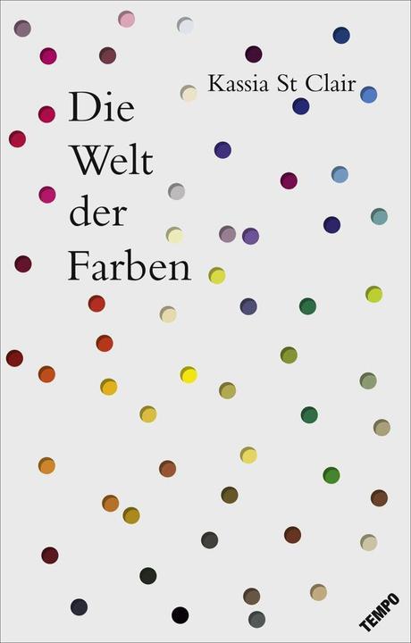 Actual product image The world of colors (German, Kassia St Clair, 2017)
