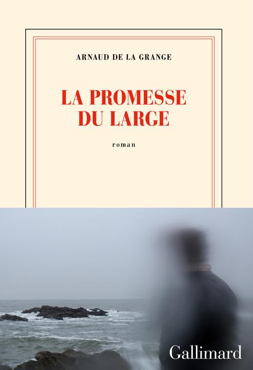 Produktbild La promesse du large (Französisch, La Grange Arnaud de, 2024)