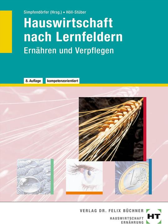 Produktbild Hauswirtschaft nach Lernfeldern (Deutsch, Dr. Eva Höll-Stüber, 2019)
