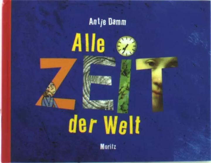 Produktbild Alle Zeit der Welt (Deutsch, Antje Damm, 2015)