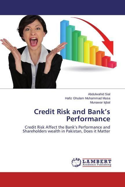 Produktbild Credit Risk and Bank's Performance (Deutsch, Munawar Iqbal, Abdulwahid Sial, Hafiz Ghulam Muhammad Musa, 2014)