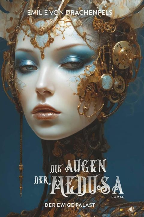 Actual product image Die Augen der Medusa (German, Emilie von Drachenfels, 2024)