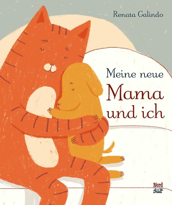 Produktbild Meine neue Mama und ich (Deutsch, Renata Galindo, Thomas Bodmer, 2017)