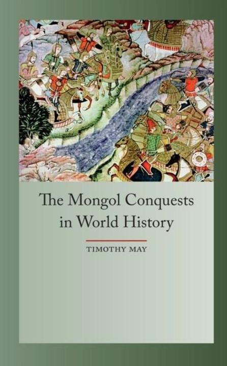 Produktbild The Mongol Conquests in World History (Englisch, Timothy May, 2011)