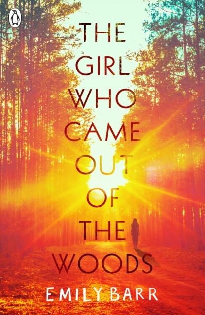 Produktbild The Girl Who Came Out of the Woods (Emily, Barr, Englisch)