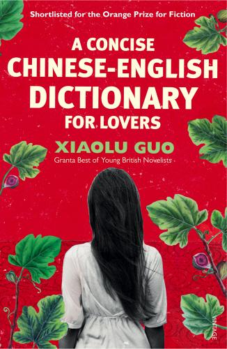 Produktbild A Concise Chinese-English Dictionary for Lovers (Xiaolu Guo, Englisch)