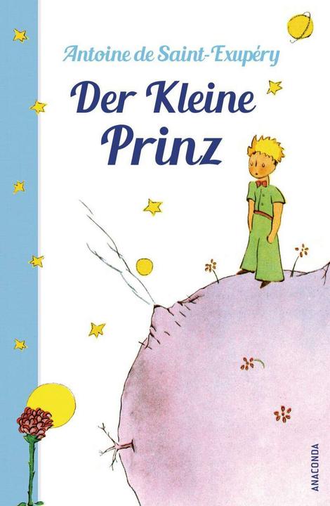 Der Kleine Prinz (mit den farbigen Zeichnungen des Verfassers) (German, Antoine de Saint-Exupéry, Marion Herbert, 2015)