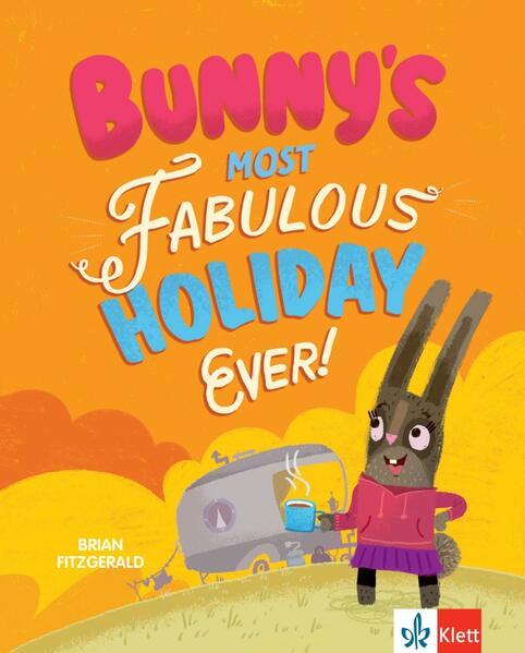 Produktbild Bunny's Most Fabulous Holiday Ever! (Deutsch, Brian Fitzgerald, 2025)