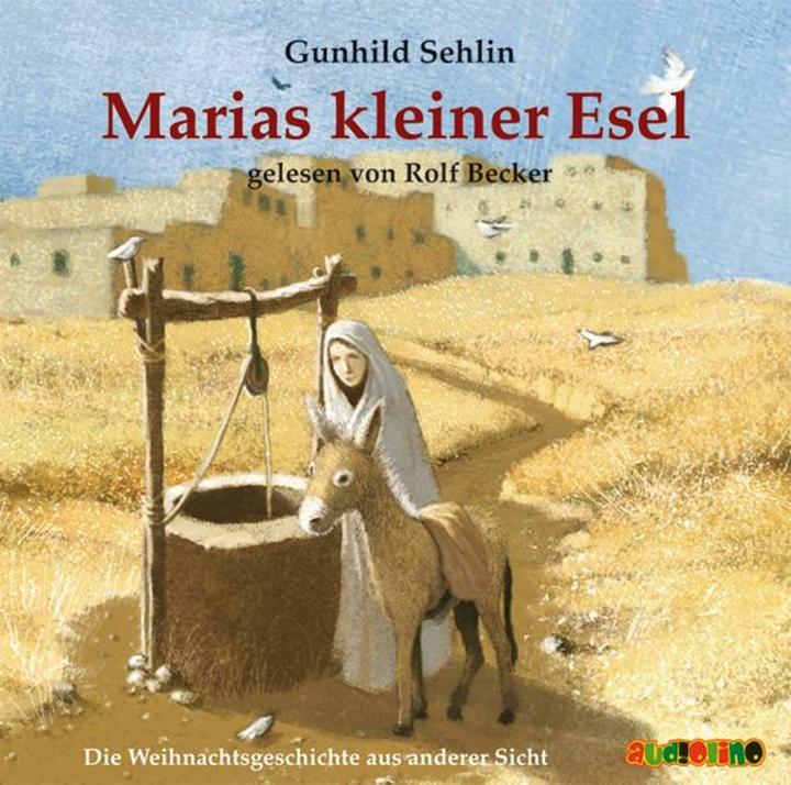 Produktbild Marias kleiner Esel (Gunhild Sehlin, Rolf Becker, Deutsch)