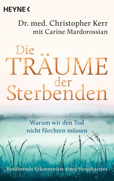 Produktbild Die Träume der Sterbenden (Deutsch, Carine Mardorossian, Christopher Kerr, 2022)