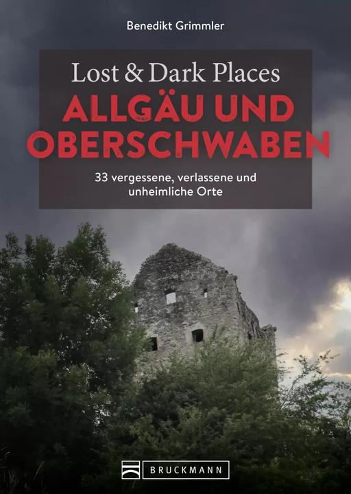 Immagine prodotto Lost & Dark Places Allgäu & Oberschwaben (Tedesco, Benedikt Grimmler, 2023)