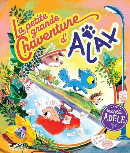 Immagine prodotto La petite grande chaventure d'Ajax : avec Mortelle Adèle (Francese, Signor Tan, Le Feyer Diane, ChrisPop, 2024)