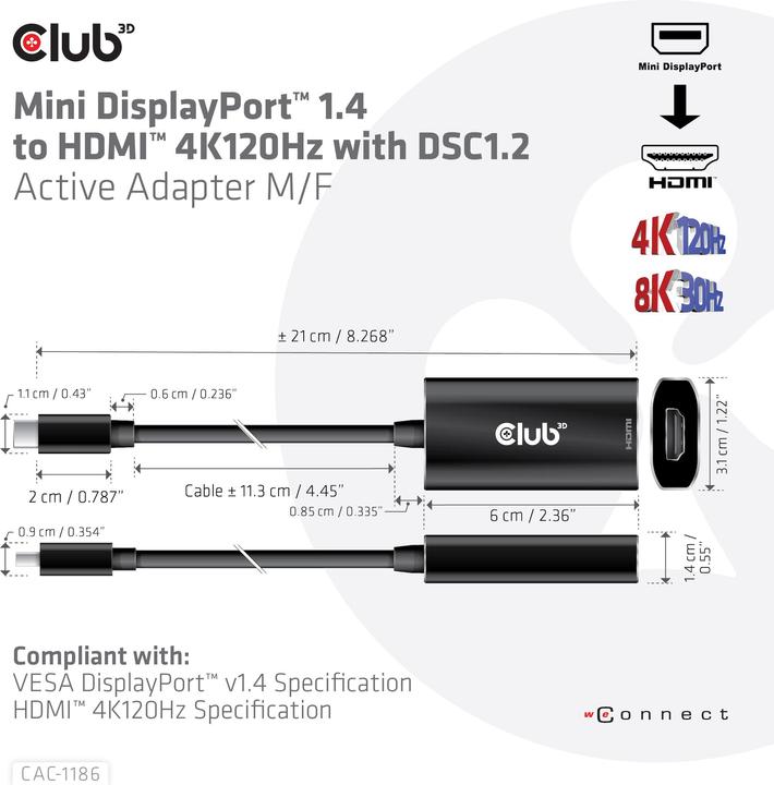 Immagine prodotto Club 3D Adattatore Club3D MiniDisplayPort > HDMI 2.1 HDR 120Hz attivo (Mini DP, 0.60 cm)
