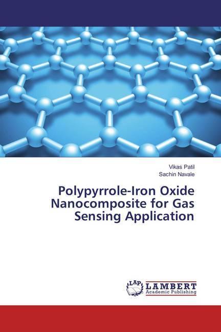 Image du produit Polypyrrole-Iron Oxide Nanocomposite for Gas Sensing Application (Allemand, Vikas Patil, Sachin Navale, 2016)