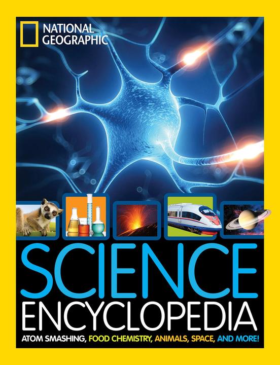 Produktbild Science Encyclopedia: Atom Smashing, Food Chemistry, Animals, Space, and More! (Englisch, National Geographic Kids, 2016)