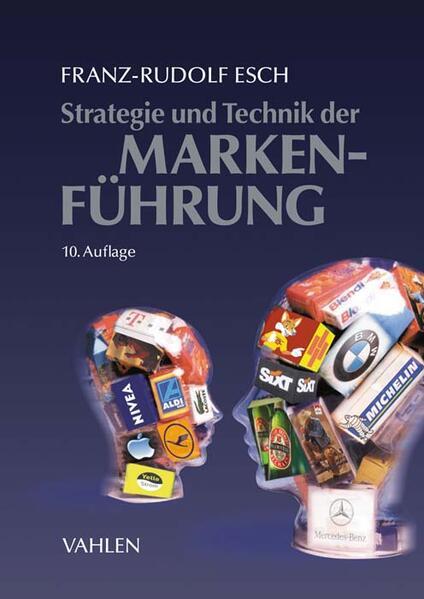 Produktbild Strategie und Technik der Markenführung (Deutsch, Dennis Esch, Franz-Rudolf Esch, 2024)