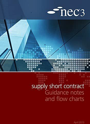 Produktbild NEC3 Supply Short Contract Guidance Notes and Flow Charts (Englisch, NEC, 2013)